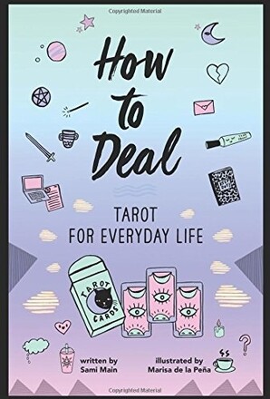 How to Deal: Tarot for Everyday Life 9780062662170