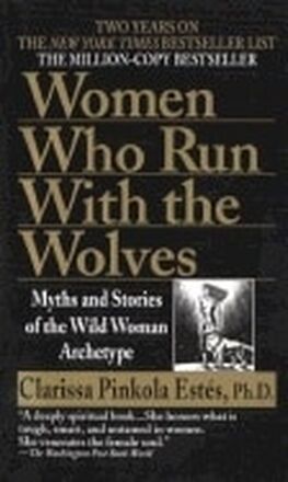 Women Who Run with the Wolves 9780345409874