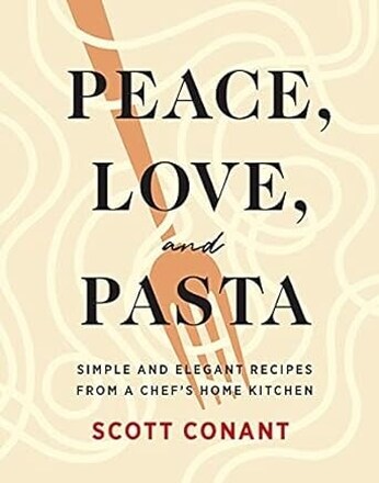 Peace, Love, and Pasta 9781419747366