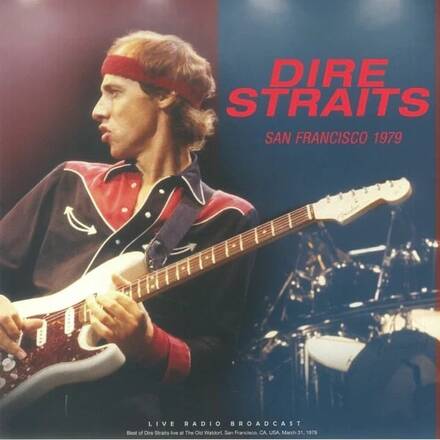 Dire Straits: San Francisco 1979 (Vinyl, LP)