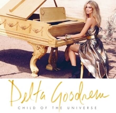 Goodrem Delta - Child Of The Universe