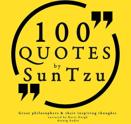 100 Quotes by Sun Tzu, from the Art of War – Ljudbok – Laddas ner