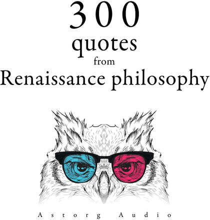 300 Quotations from Renaissance Philosophy – Ljudbok – Laddas ner