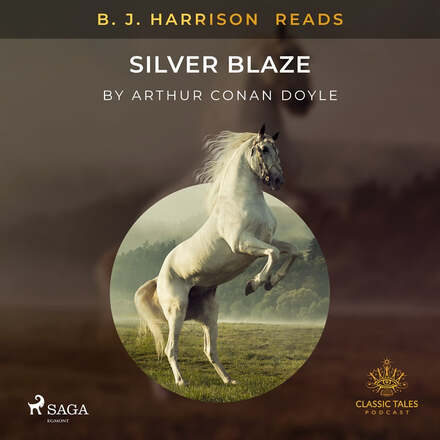 B. J. Harrison Reads Silver Blaze – Ljudbok – Laddas ner