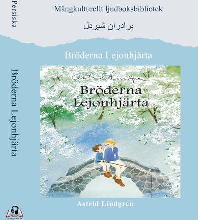 Bröderna Lejonhjärta. Persiska – Ljudbok – Laddas ner