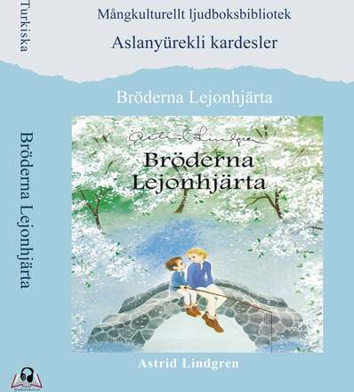 Bröderna Lejonhjärta. Turkiska – Ljudbok – Laddas ner