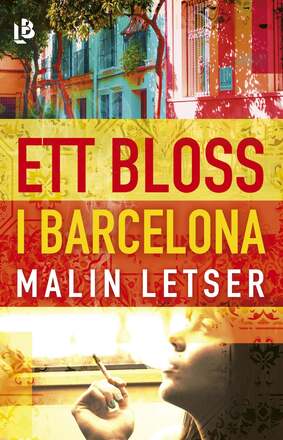 Ett bloss i Barcelona – E-bok – Laddas ner