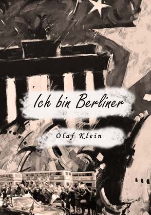 Ich bin Berliner: Geboren in Berlin – E-bok – Laddas ner