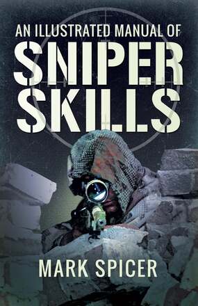 Illustrated Manual of Sniper Skills – E-bok – Laddas ner