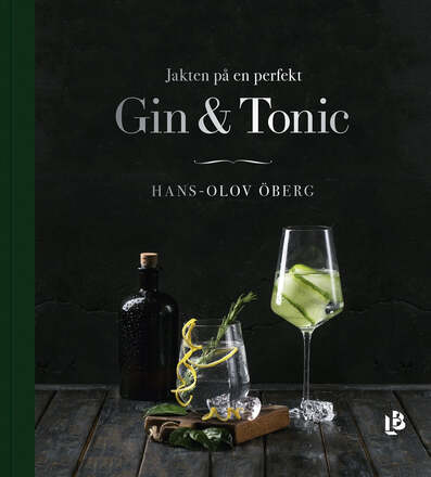 Jakten på en perfekt Gin & Tonic – E-bok – Laddas ner