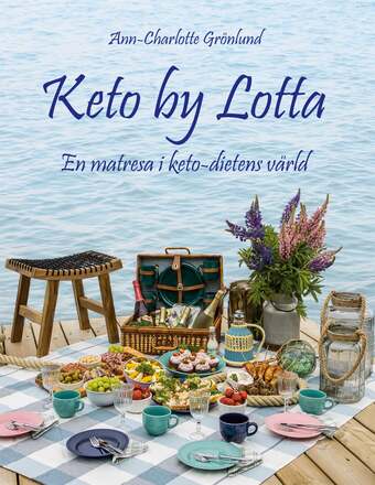 Keto by Lotta: En matresa i keto-dietens värld – E-bok – Laddas ner