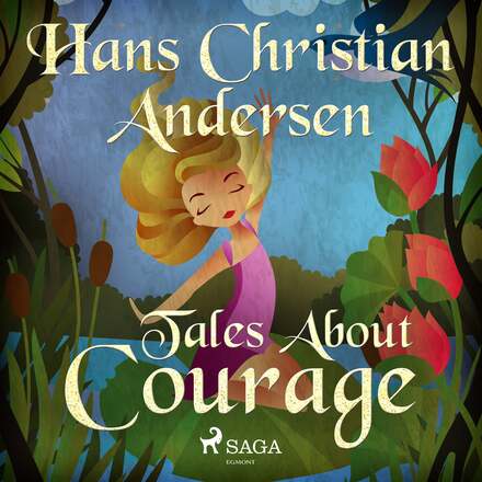 Tales About Courage – Ljudbok – Laddas ner
