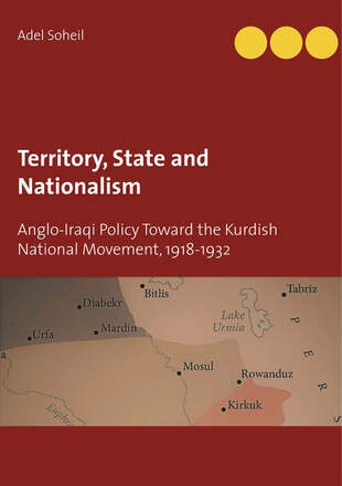 Territory, State and Nationalism: Anglo-Iraqi Policy Toward the Kurdish National Movement, 1918-1932 – E-bok – Laddas ner
