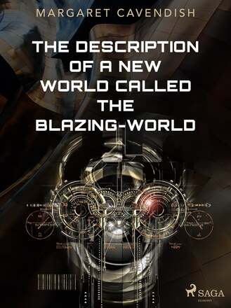 The Description of a New World Called The Blazing-World – E-bok – Laddas ner