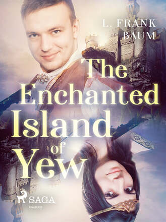 The Enchanted Island of Yew – E-bok – Laddas ner