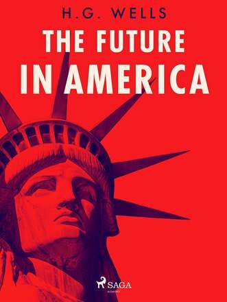The Future in America – E-bok – Laddas ner