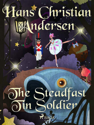 The Steadfast Tin Soldier – E-bok – Laddas ner