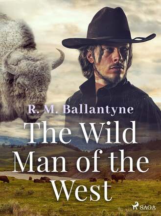 The Wild Man of the West – E-bok – Laddas ner