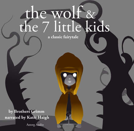 The Wolf and the Seven Little Kids, a Fairy Tale – Ljudbok – Laddas ner