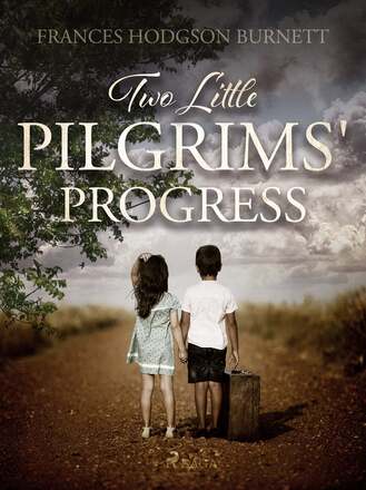 Two Little Pilgrims' Progress – E-bok – Laddas ner