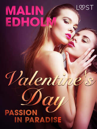 Valentine's Day: Passion in Paradise - Erotic Short Story – E-bok – Laddas ner
