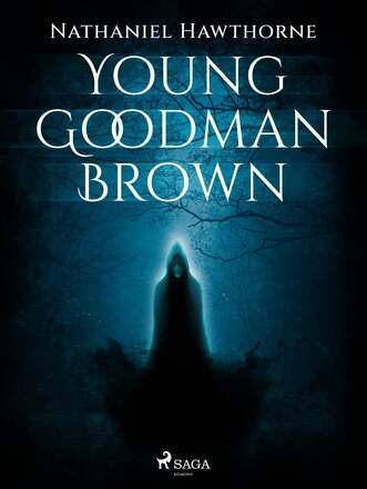 Young Goodman Brown – E-bok – Laddas ner