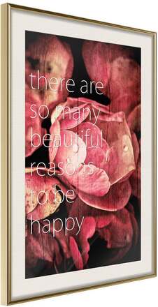 Inramad Poster / Tavla - Many Reasons to Be Happy - 30x45 Guldram med passepartout