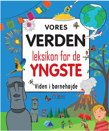 Vores Verden - Leksikon For De Yngste Toys Kids Books Educational Books Multi/mønstret GLOBE*Betinget Tilbud