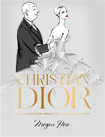 Christian Dior: The Illustrated World Of A Fashion Master Home Decoration Books Grey New Mags