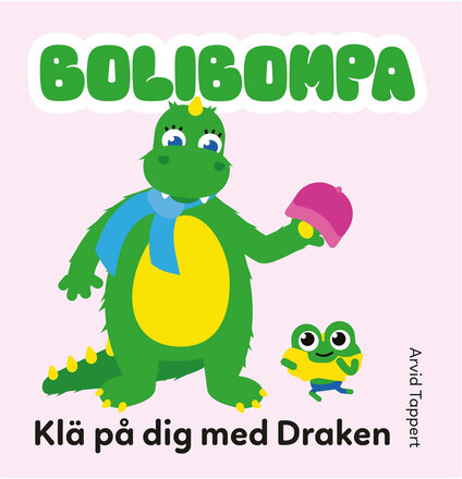 Bolibompa: Klä På Dig Med Draken Toys Kids Books Baby Books Multi/patterned TUKAN