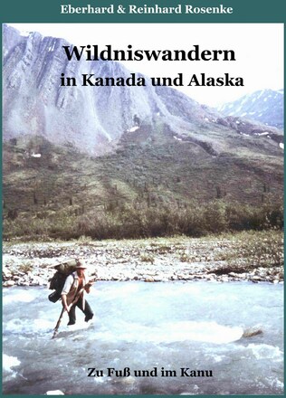 Wildniswandern in Kanada und Alaska