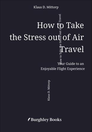 How to Take the Stress out of Air Travel