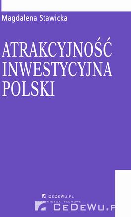 Atrakcyjność inwestycyjna Polski. Rozdział 2. Zagraniczne inwestycje bezpośrednie w krajach Europy Środkowowschodniej