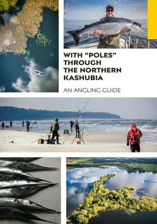 With ”poles” through the Northern Kashubia. An angling guide