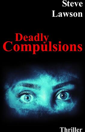 Deadly Compulsions