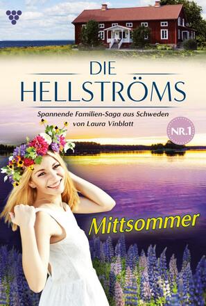 Die Hellströms 1 – Familienroman