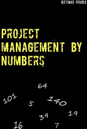 Project management by numbers