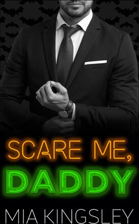 Scare Me, Daddy
