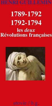 1789-1792/1792-1794 : Les deux Révolutions françaises