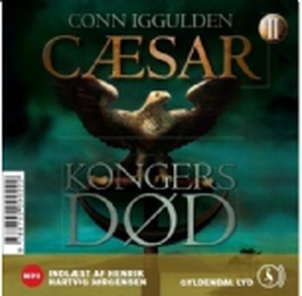 Cæsar - Kongers død | Conn Iggulden | Språk: Dansk