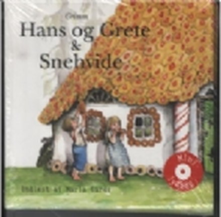Hans og Grete & Snehvide | Grimm | Språk: Dansk