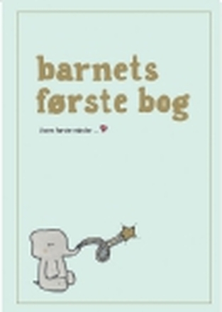 Barnets første bog - GRØN | Simone Thorup Eriksen | Språk: Dansk