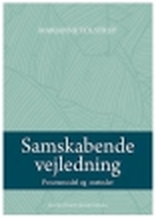 Samskabende vejledning | Marianne Tolstrup | Språk: Dansk
