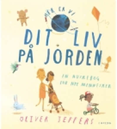 Dit liv på Jorden | Oliver Jeffers | Språk: Dansk