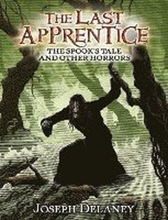 Last Apprentice: The Spook's Tale