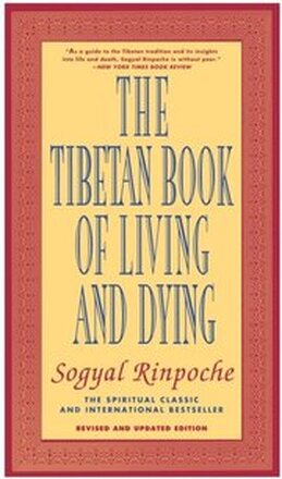 Tibetan Book of Living and Dying