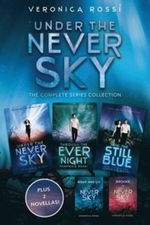 Under the Never Sky: The Complete Series Collection