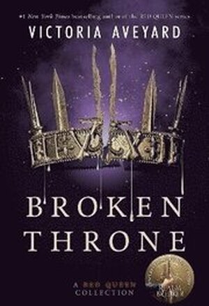 Broken Throne: A Red Queen Collection