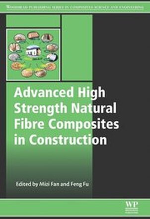 Advanced High Strength Natural Fibre Composites in Construction