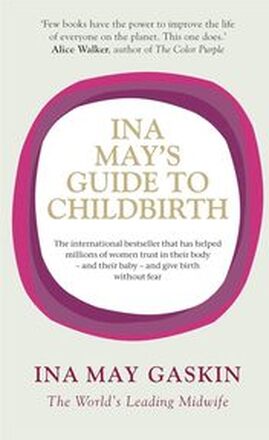 Ina May's Guide to Childbirth